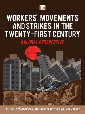 cover image of Workers' Movements and Strikes in the Twenty-First Century